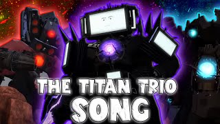 THE TITAN TRIO SONG Official Video [upl. by Annaitsirhc943]