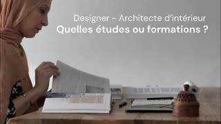 Quelles études ou formations pour être Designer  Architecte dintérieur [upl. by Sela916]