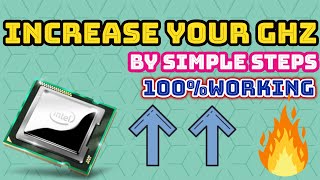 How To Increase Your GHz by Simple Steps 100working [upl. by Aldarcy]