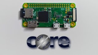 Tiny Core Raspberry Pi Zero W Install [upl. by Alexa91]