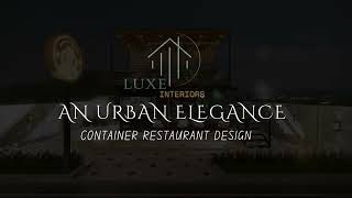 “An Urban Elegance” Container Restaurant Design [upl. by Drusus100]