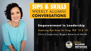 Sips and Skills with Rae Anne Ho Fung Empowerment in Leadership [upl. by Ulund762]