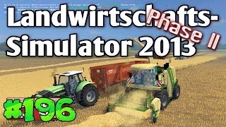 LS13 196 Mit oder ohne Bunker LS2013 Landwirtschafts Simulator 2013 deutsch HD Lets Play [upl. by Jennine28]