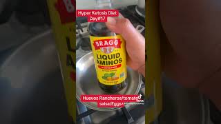 Hyper Ketosis diet ranch style eggs Hipercetosis huevos rancheros [upl. by Louie133]