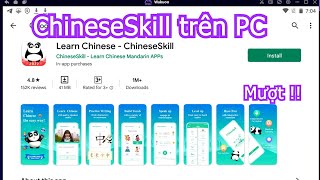 ChineseSkill PC  Cách tải amp dùng mượt trên Máy tính Laptop Windows [upl. by Christenson]