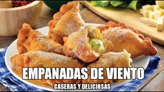 EMPANADAS DE VIENTO  Receta Fácil [upl. by Moyers]