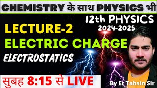 L2 ELECTRIC CHARGE ELECTROSTATICS 12th PHYSICS 12thphysics biharboard cbse electrostatics [upl. by Eeladnerb]