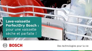 Lavevaisselle PerfectDry Bosch  il sèche aussi parfaitement quil lave [upl. by Hardan]