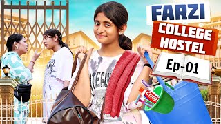 College Hostel  FARZI  Every INDIAN College  Student Life  EP 1  MyMissAnand [upl. by Pears768]