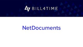 NetDocuments  Bill4Time  Integration [upl. by Ecniuq120]