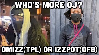 Who Is More OJ OmizzTPL Or IzzpotOFB [upl. by Russi471]