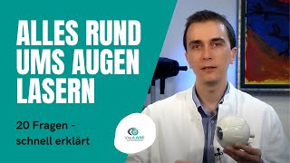 Alles rund um´s Augenlasern 20 Fragen  schnell erklärt [upl. by Zeena]