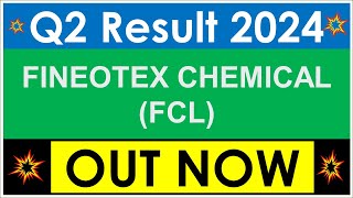 FCL Q2 results 2024  FCL results today  FCL Share News  Fineotex Chemical Ltd Share latest news [upl. by Cohl]