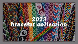 My 2023 Friendship Bracelet Collection [upl. by Glinys643]