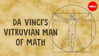 Da Vincis Vitruvian Man of math  James Earle [upl. by Llechtim322]