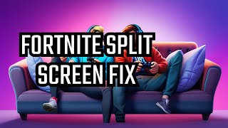 How To Fix Fortnite Split Screen Not Working [upl. by Busby]