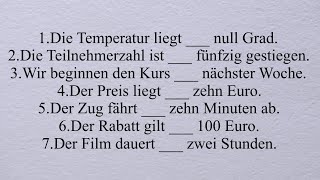 seit für von ab in über unter bis um Zahlen Präposition Dativ Akkusativ A1 A2 B1 [upl. by Norreg]