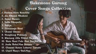 Bakemono Gurung Songs Collection  Sumpiye Hridaye Timilai  Jui Dhanai Bhakeni  Fulthunge Rani [upl. by Assilrac]