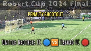 United Brothers FC 🔵 🆚 Taphao FC  PENALTY SHOOTOUT  FINAL  ROBERT CUP 2024 [upl. by Travis]