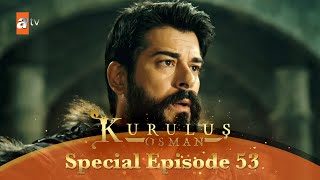 Kurulus Osman Urdu  Special Episode for Fans 53 [upl. by Alyar]