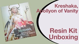 Middara  Kreshaka Apollyon of Vanity  Resin Kit Unboxing [upl. by Dione161]