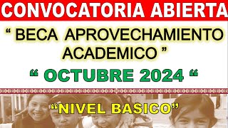 Beca Aprovechamiento Academico quotCONVOCATORIA OCTUBRE 2024quot 📝Recibe 💲8000 📚 PrimariaSecundaria [upl. by Gaddi]