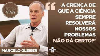 Marcelo Gleiser debate como o consumo e comportamento da humanidade pode salvar o planeta [upl. by Catima]