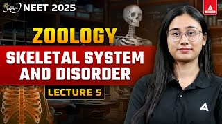 SKELETAL SYSTEM AND DISORDER  COMPLETE ZOOLOGY NEET 2025  BHARTI MAAM [upl. by Sadowski812]