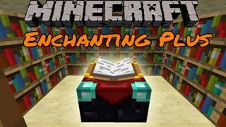 MINECRAFT Enchanting Plus Mod Review 142 [upl. by Niraa]