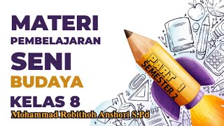 Materi Pembelajaran Seni Budaya  Kelas 8 Seni Tari  Semester 2  Part 1 [upl. by Sessler253]