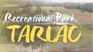 Tarlac Recreational Park HD [upl. by Tompkins]