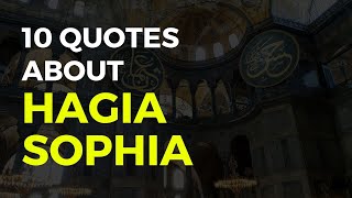 10 Quotes About New Status of Hagia Sophia [upl. by Anoerb]