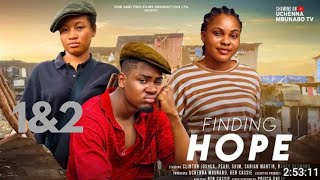 FINDING HOPE  1amp2LATEST NOLLYWOOD NIGERIAN MOVIE 2024  CLINTON JOSHUA SARIAN MARTIN PEARL SHIM [upl. by Eimyaj]