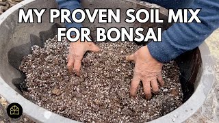 My Proven Soil Mix for Bonsai  Bonsai Heirloom [upl. by Anitan208]