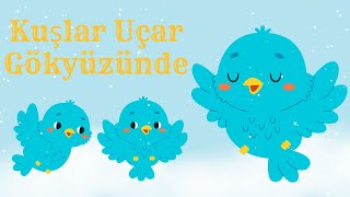 Kuşlar Uçar Gökyüzünde [upl. by Ezri]