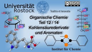 Einführung Organische Chemie Teil 12 Kohlensäurederivate und Aromaten [upl. by Jt]