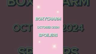 BOXYCHARM OCTOBER 2024 SPOILERS [upl. by Valerlan634]