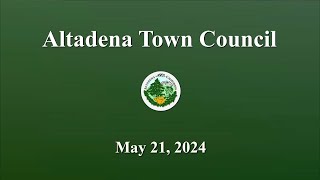 Altadena Town Council Meeting May 21 2024 [upl. by Airot579]