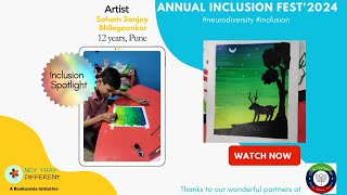 Inclusion Fest24 Spotlight I Artist I Soham Sanjay Bhilegaonkar 12 Pune [upl. by Saltsman]