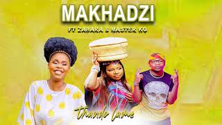 Makhadzi Ft Zahara amp Master KG Themba Lame [upl. by Madonia292]