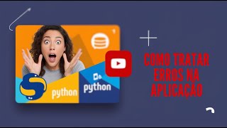 Curso de Python Tratamento de Erros e Exceptions [upl. by Erdnoid]