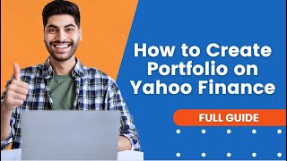 How to Create Portfolio On Yahoo Finance  Yahoo Finance Tutorial [upl. by Arikehs150]