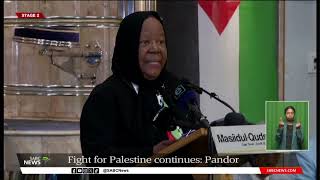 Fight for Palestine continues Pandor [upl. by Anaik]