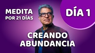 🧘‍♂️ Día 1  Meditación Guiada  CREANDO ABUNDANCIA con Deepak Chopra [upl. by Keven]