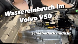 Wassereinbruch im Volvo V50 Â Schiebedach undicht  Innenraum zerlegen  KENO [upl. by Neelon]