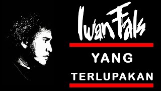 Iwan Fals  Yang Terlupakan 1981 [upl. by Wendall]