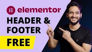 How to Build Headers and Footers Using Elementor for FREE [upl. by Bayard]