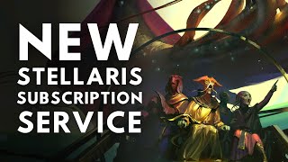 Stellaris NEW DLC Subscription Announced [upl. by Illac]