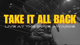 Take It All Back  Tauren Wells x Davies x Skillet  Dove Awards 24  DrumCam [upl. by Anirtac]