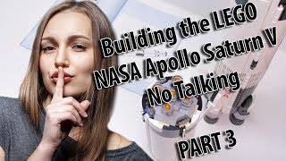 Building Lego set 21309 NASA Apollo Saturn V Part 3 ASMR no talking [upl. by Gibson715]